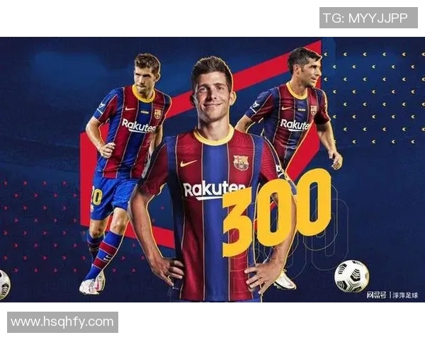 巴塞罗那足球明星的辉煌历程与传奇瞬间回顾 巴塞罗那足球明星的辉煌历程与传奇瞬间回顾